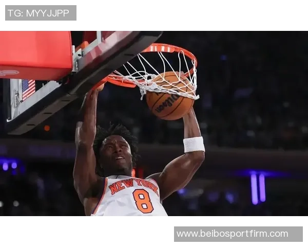 尼克斯抢断如潮比赛强度让杨瀚森面临被动局面分析