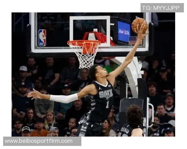 文班亚马狂砍39分9篮板3助攻2盖帽末节独得12分助球队致胜